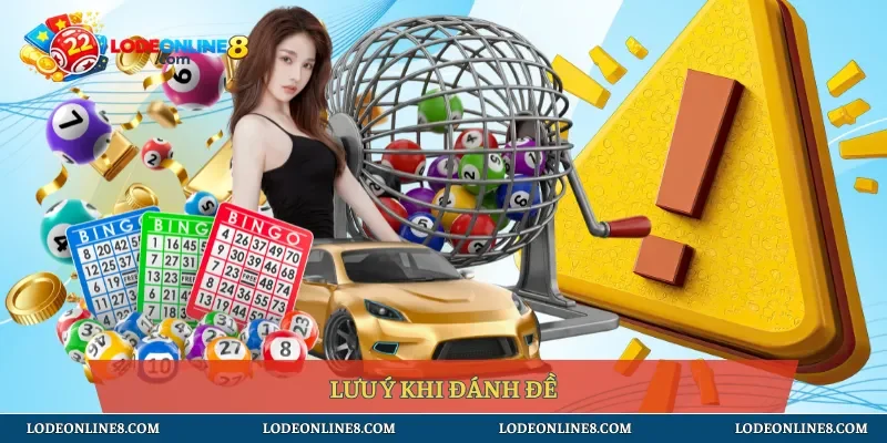 Lưu ý khi đánh đề